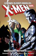 Massacro mutante. X-Men vol.1 edito da Panini Comics