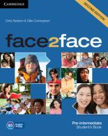 Face2face. Pre-intermediate. Student's book. Per le Scuole superiori. Con espansione online di Chris Redston, Gillie Cunningham edito da Cambridge