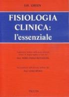 Fisiologia clinica: l'essenziale di J. H. Green edito da Piccin-Nuova Libraria