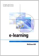 E-learning di Filippo Dal Fiore, Guido Martinotti edito da McGraw-Hill Education