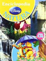 Enciclopedia Disney natura edito da Disney Libri