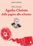 Agatha Christie dalla pagina allo schermo di Silvia Stucchi edito da Book Time