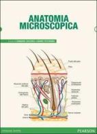 Anatomia microscopica di Damiano Zaccheo, Mario Pestarino edito da Pearson