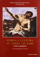 Storia e cultura in Terra di Bari. Studi e ricerche vol.2 edito da Congedo