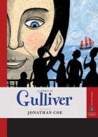La storia di Gulliver raccontata da Jonathan Coe di Jonathan Coe edito da Gedi (Gruppo Editoriale)