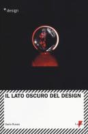 Il lato oscuro del design di Dario Russo edito da Lupetti