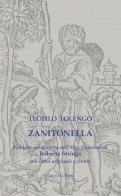 Zanitonella. Versione nel dialetto dell'Alto Vicentino con testo originale a fronte. Ediz. multilingue di Teofilo Folengo edito da Canova