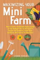 Maximizing your mini farm di Louann Ransdell edito da Youcanprint