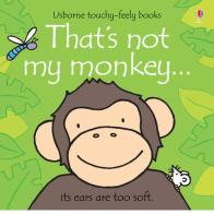 That's not my monkey. Ediz. illustrata edito da Usborne