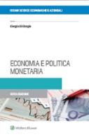 Economia e politica monetaria di Giorgio Di Giorgio edito da CEDAM
