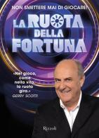 La ruota della fortuna edito da Rizzoli
