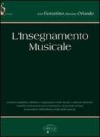 L' insegnamento musicale di Ciro Fiorentino, Massimo Orlando edito da Carisch