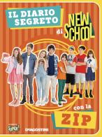 Il diario segreto di New school. Ediz. a colori di Valentina Cambi edito da De Agostini