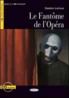 Le fantome de l'opera. Con File audio scaricabile on line di Didier Roland, Gaston Leroux edito da Black Cat-Cideb