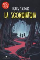 La scorciatoia di Louis Sachar edito da Piemme