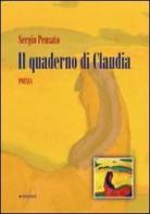 Il quaderno di Claudia di Sergio Pensato edito da Manni