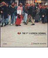 First Valencia Biennial. Comunication between the arts. Catalogo della mostra. Ediz. inglese di Luigi Settembrini, Achille Bonito Oliva, Peter Greenaway edito da Charta