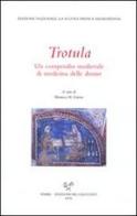 Trotula. Un compendio medievale di medicina delle donne edito da Sismel