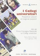 I collegi universitari. Prospettive culturali ed esigenze pastorali edito da Mazziana