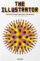 The illustrator. 100 best from around the world. Ediz. inglese, italiana e spagnola edito da Taschen