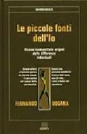 Le piccole fonti dell'io di Fernando Dogana edito da Giunti Editore