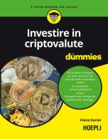 Investire in criptovalute for dummies di Kiana Danial edito da Hoepli