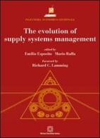 The evolution of supply systems management edito da Edizioni Scientifiche Italiane