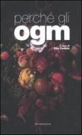 Perché gli OGM edito da Palombi Editori