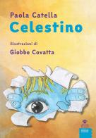 Celestino di Giobbe Covatta, Paola Catella edito da EGA-Edizioni Gruppo Abele