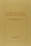Venezia e le lingue e letterature straniere. Atti del Convegno (Università di Venezia 15-17 aprile 1989) edito da Bulzoni