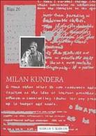 Milan Kundera edito da Marcos y Marcos