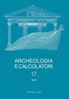Archeologia e calcolatori (2006) vol.17 edito da All'Insegna del Giglio