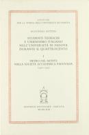 Studenti tedeschi e Umanesimo italiano nell'Università di Padova durante il Quattrocento vol.1 di Agostino Sottili edito da Antenore