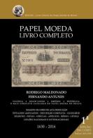 Papel Moeda livro completo di Rodrigo Maldonado, Fernando Antunes edito da Bentes