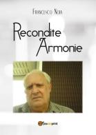 Recondite armonie di Francesco Noia edito da Youcanprint