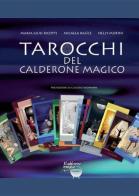 Tarocchi del calderone magico di M. Giusi Ricotti, Micaela Balìce, Nelly Morini edito da Youcanprint