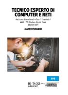 Tecnico esperto di computer e reti. Per i corsi: Sistemi e reti - Cisco IT Essentials 7 vol.1 di Marco Paganini edito da In Riga Edizioni