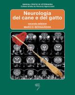 Neurologia del cane e del gatto di Marco Bernardini edito da Poletto Editore