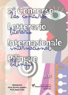2° Concorso letterario internazionale «TraccePerLaMeta». Poesia, narrativa e saggistica. Ediz. italiana e spagnola edito da Ass. Cult. TraccePerLaMeta