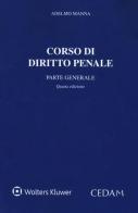 Corso di diritto penale. Parte generale di Adelmo Manna edito da CEDAM
