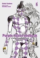 Purple haze feedback. Le bizzarre avventure di Jojo di Kohei Kadono edito da Star Comics