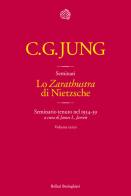 Lo «Zarathustra» di Nietzsche. Seminario tenuto nel 1934-39 vol.3 di Carl Gustav Jung edito da Bollati Boringhieri