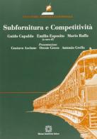 Subfornitura e competitività edito da Edizioni Scientifiche Italiane