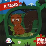 Il bosco. Mini puzzle. Ediz. a colori di Valentina Deiana edito da AMZ