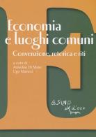 Economia e luoghi comuni. Convenzione, retorica e riti edito da L'Asino d'Oro
