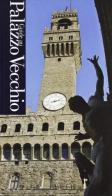 Guida ai capolavori di Palazzo Vecchio. Ediz. francese di Cristina Bucci, Chiara Lachi edito da Scala Group