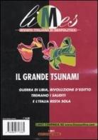 Limes. Rivista italiana di geopolitica (2011) vol.1 edito da L'Espresso (Gruppo Editoriale)