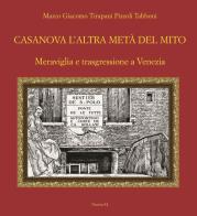 Casanova l'altra metà del mito di Marco Giacomo Tirapani edito da Nuova S1