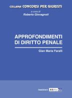 Approfondimenti di diritto penale di Gian Maria Faralli edito da ITA