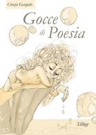 Gocce di poesia di Cinzia Gargiulo edito da Youcanprint